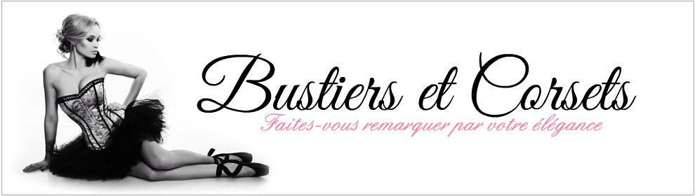 Bustiers et Corsets